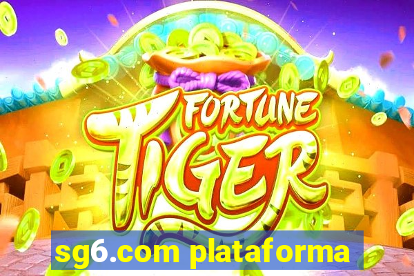 sg6.com plataforma